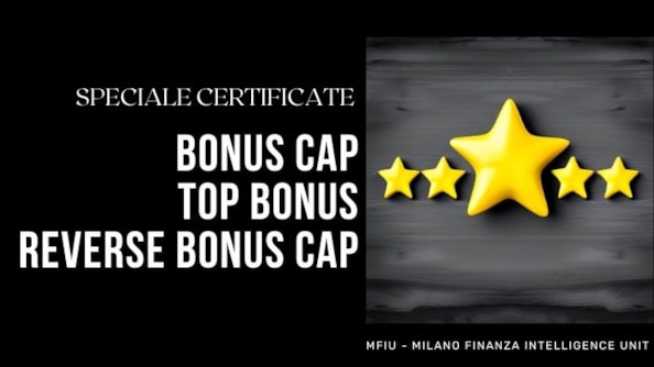 Certificates: Unicredit rilancia i Bonus