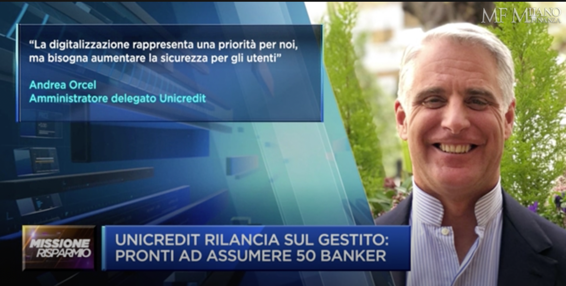Unicredit rilancia sul gestito: pronti ad assumere 50 banker - VIDEO
