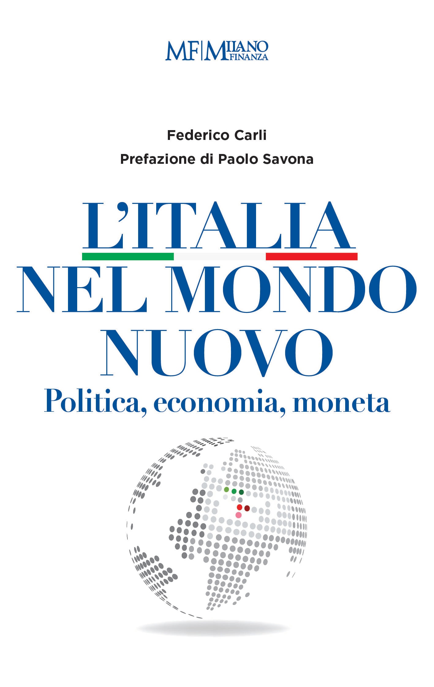 L'Italia nel mondo nuovo