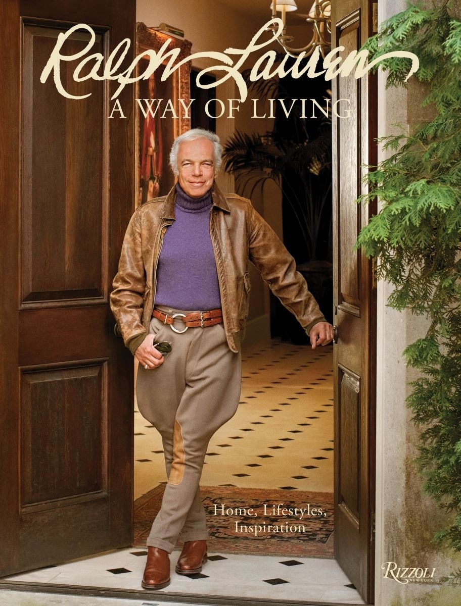 La cover del libro Ralph Lauren. Way of living, edito da Rizzoli New York, da cui sono state tratte le fotografie del servizio.