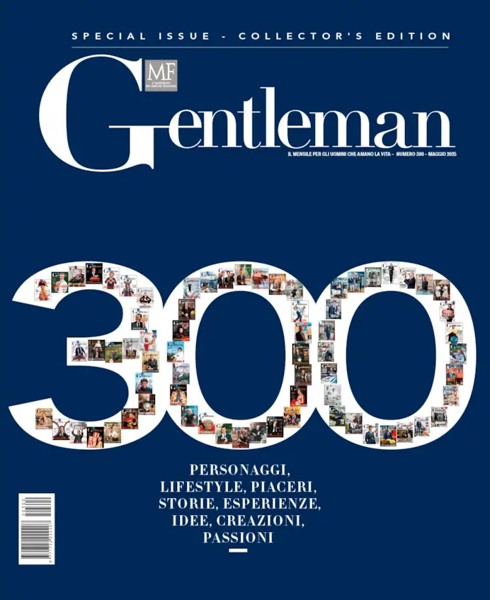 Gentleman, 300 numeri per raccontare l’arte del vivere con autenticità ed eleganza