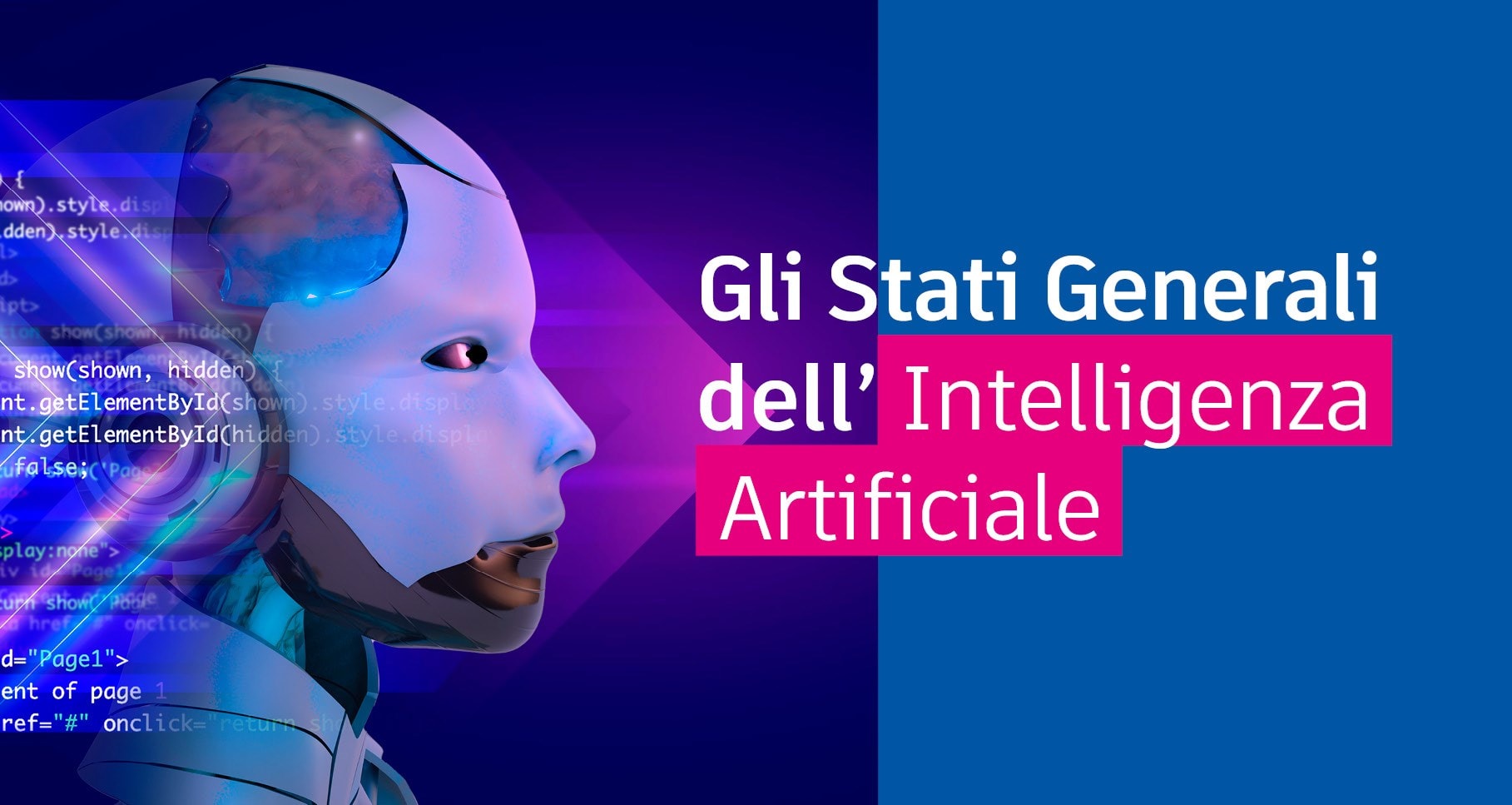 Il futuro si scrive con uomini, agenti e robot