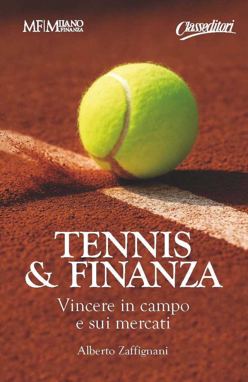 Tennis & Finanza - Vincere in campo e sui mercati