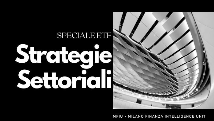 Strategie settoriali: come ottimizzare il portafoglio d'investimento