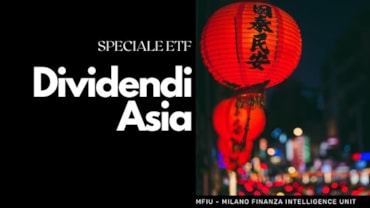 Dividendi in Asia: nuove opportunità per gli investitori