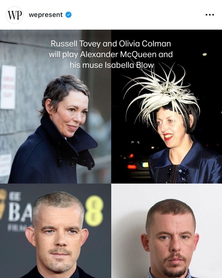 Dall'alto a sinistra, Olivia Colman, Isabella Blow, Russell Tovey e Alexander McQueen (ph Instagram @wepresent)