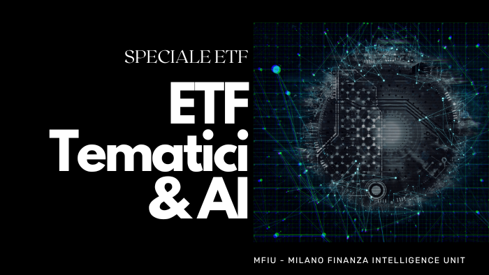 Etf tematici, AI e robotica guidano gli investimenti