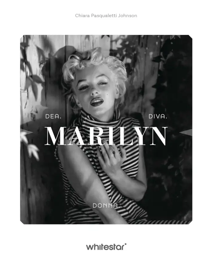 La cover del libro «Marilyn. Dea. Diva. Donna» (courtesy White star)